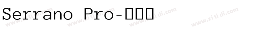 Serrano Pro字体转换